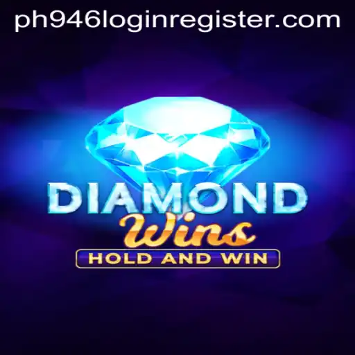 Explore the Thrilling Adventure of DiamondWins and Understanding PH946 Login Register